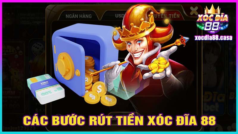 Các bước rút tiền xóc đĩa 88 chi tiết