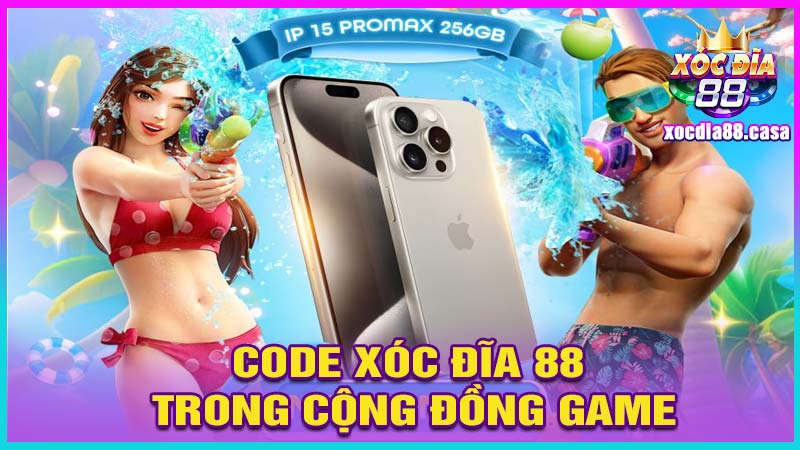 Code Xóc Đĩa 88 Trong Cộng Đồng Game