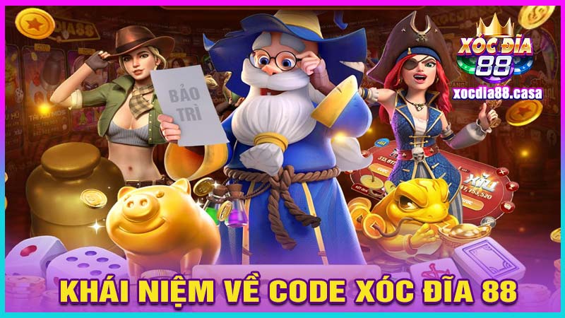 Khái Niệm Về Code Xóc Đĩa 88